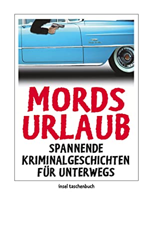 Stock image for Mordsurlaub. Spannende Kriminalgeschichten fr unterwegs. it 3422 for sale by Hylaila - Online-Antiquariat