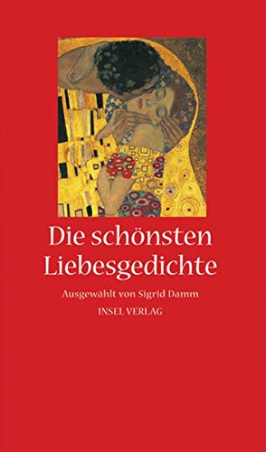 Stock image for Die schnsten Liebesgedichte (insel taschenbuch) for sale by medimops
