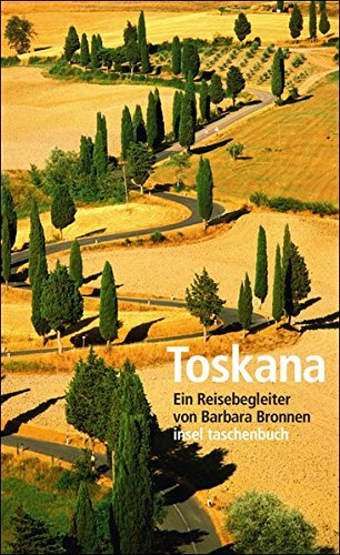 Stock image for Toskana: Ein Reisebegleiter for sale by Librairie Th  la page