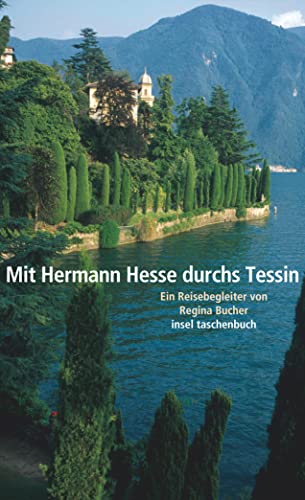 Imagen de archivo de Mit Hermann Hesse durchs Tessin -Language: german a la venta por GreatBookPrices