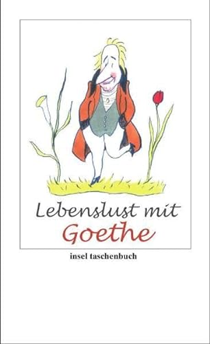 Beispielbild für Lebenslust mit Goethe (insel taschenbuch) zum Verkauf von medimops