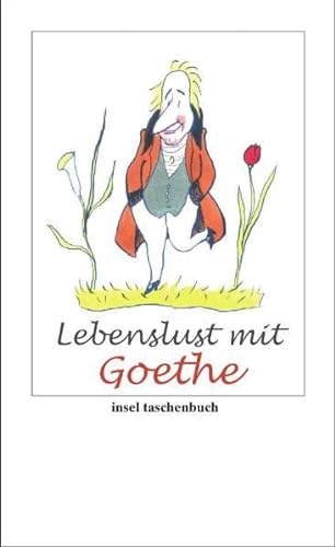 9783458353300: Lebenslust mit Goethe