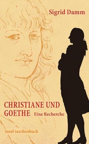 Beispielbild fr Christiane und Goethe. Eine Recherche zum Verkauf von Leserstrahl  (Preise inkl. MwSt.)