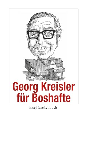 Beispielbild fr Georg Kreisler fr Boshafte (insel taschenbuch) zum Verkauf von medimops