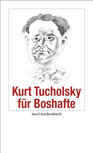 Imagen de archivo de Kurt Tucholsky fr Boshafte -Language: german a la venta por GreatBookPrices