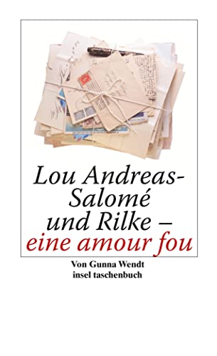 9783458353522: Lou Andreas-Salom und Rilke - eine amour fou
