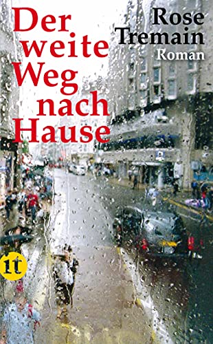 Der weite Weg nach Hause: Roman (insel taschenbuch) - Tremain, Rose