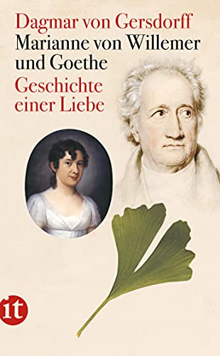 Stock image for Marianne von Willemer und Goethe: Geschichte einer Liebe (insel taschenbuch) for sale by medimops