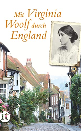 Beispielbild fr Mit Virginia Woolf durch England (insel taschenbuch) zum Verkauf von medimops