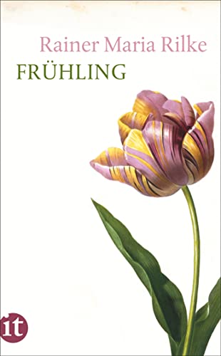 Frühling (insel taschenbuch) - Rainer Maria Rilke