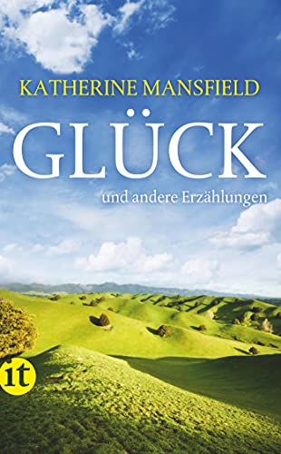 GlÃ¼ck und andere ErzÃ¤hlungen (9783458358497) by Mansfield, Katherine