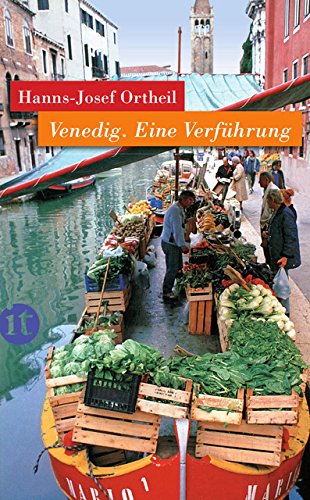Beispielbild fr Venedig: Eine Verfhrung (insel taschenbuch) zum Verkauf von medimops