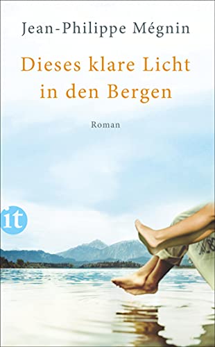 Beispielbild fr Dieses klare Licht in den Bergen: Roman (insel taschenbuch) zum Verkauf von medimops