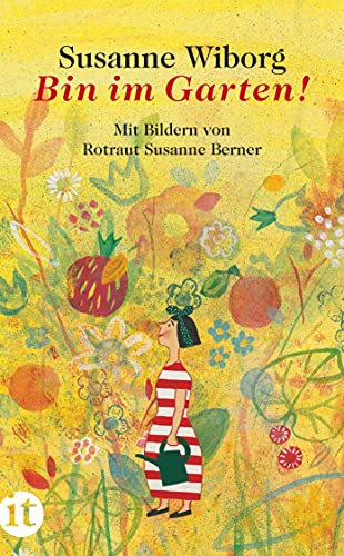Stock image for Bin im Garten! (insel taschenbuch) for sale by medimops