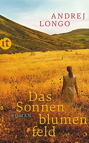 Stock image for Das Sonnenblumenfeld Roman for sale by antiquariat rotschildt, Per Jendryschik