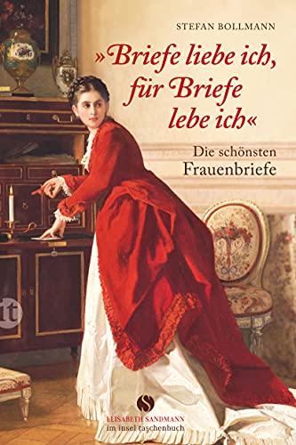 Beispielbild fr Briefe liebe ich, fr Briefe lebe ich.: Die schnsten Frauenbriefe (insel taschenbuch) zum Verkauf von medimops