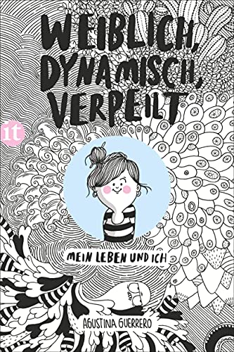 Imagen de archivo de Weiblich, dynamisch, verpeilt: Mein Leben und ich (insel taschenbuch) a la venta por medimops