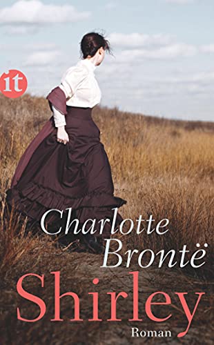 Shirley: Roman (insel taschenbuch) - Brontë, Charlotte