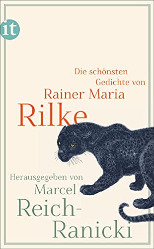 Die schönsten Gedichte: Originalausgabe (insel taschenbuch) - Rainer Maria Rilke