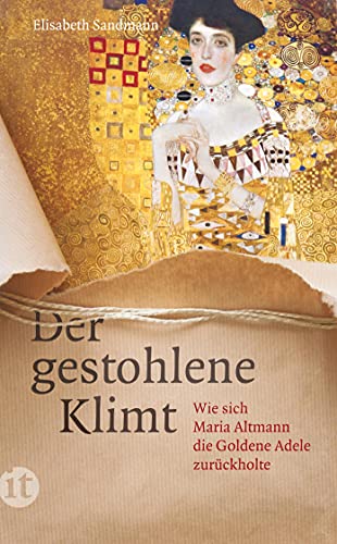 Beispielbild fr Der gestohlene Klimt: Wie sich Maria Altmann die Goldene Adele zurckholte (insel taschenbuch) zum Verkauf von medimops