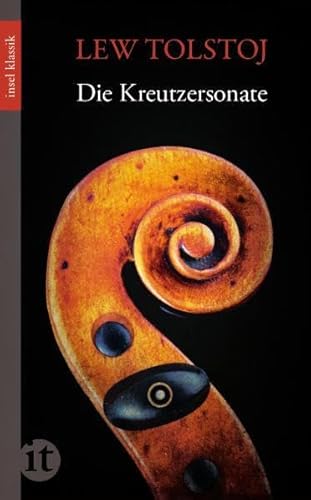 Beispielbild fr Die Kreutzersonate: Erzhlung (insel taschenbuch) zum Verkauf von medimops