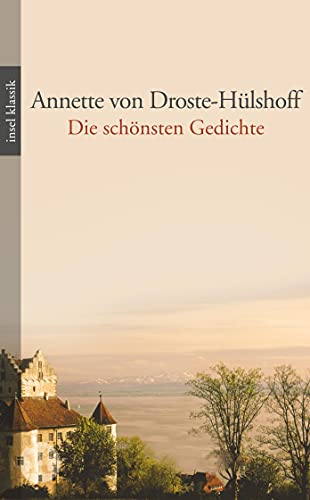 Die schÃ¶nsten Gedichte (9783458362258) by Droste-HÃ¼lshoff, Annette Von