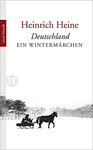 Deutschland Ein Wintermärchen - Heine, Heinrich