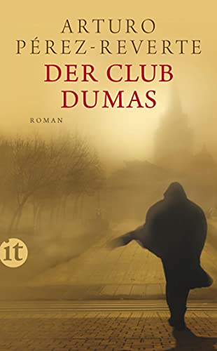 Der Club Dumas: Roman (insel taschenbuch) - Pérez-Reverte, Arturo