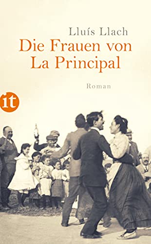 Beispielbild fr Die Frauen von La Principal: Roman (insel taschenbuch) zum Verkauf von medimops
