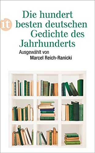 Stock image for Die hundert besten deutschen Gedichte des Jahrhunderts for sale by Discover Books