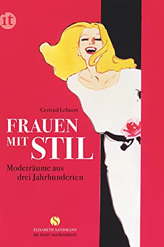 Imagen de archivo de Frauen mit Stil: Modetrume aus drei Jahrhunderten (insel taschenbuch) a la venta por medimops