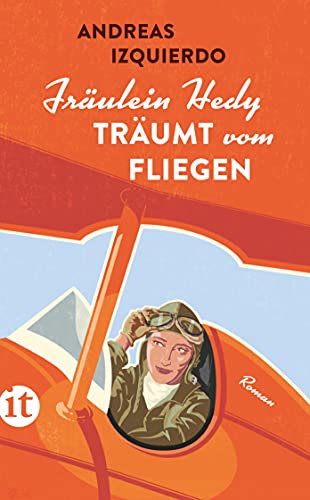 Beispielbild fr Frulein Hedy trumt vom Fliegen: Roman (insel taschenbuch) zum Verkauf von medimops