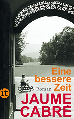 Imagen de archivo de Eine bessere Zeit: Roman (insel taschenbuch) a la venta por medimops