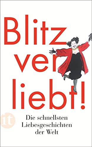 Imagen de archivo de Blitzverliebt!: Die schnellsten Liebesgeschichten der Welt (insel taschenbuch) a la venta por medimops