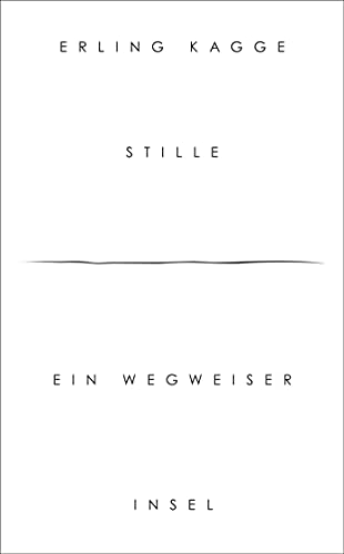 Stock image for Stille: Ein Wegweiser (insel taschenbuch) for sale by medimops