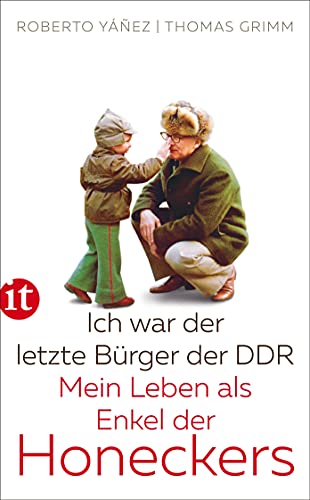 Ich war der letzte Bürger der DDR (Paperback) - Roberto Yáñez, Thomas Grimm
