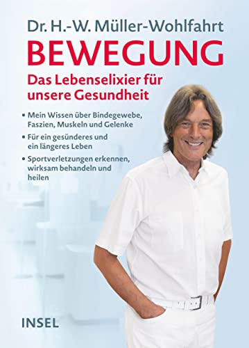 Imagen de archivo de Bewegung: Mein Wissen ber Bindegewebe, Muskeln, Gelenke und Faszien. Sportverletzungen erkennen und natrlich behandeln und heilen. Wie wir im Alter fit, schlank und gesund bleiben a la venta por medimops