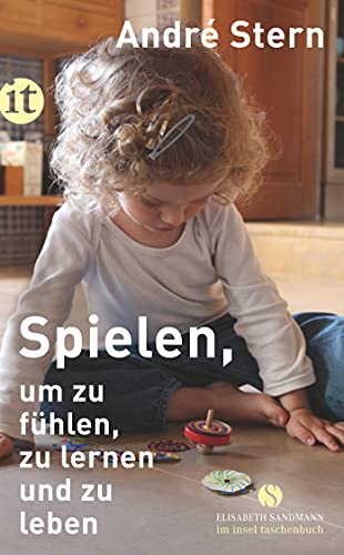 Stock image for Spielen, um zu fhlen, zu lernen und zu leben -Language: german for sale by GreatBookPrices