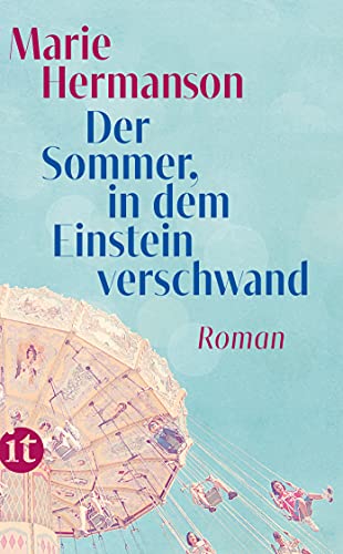 Imagen de archivo de Der Sommer, in dem Einstein verschwand: Roman a la venta por Ammareal