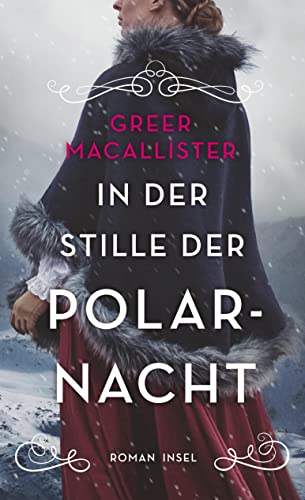 Stock image for In der Stille der Polarnacht: Roman (insel taschenbuch) for sale by medimops