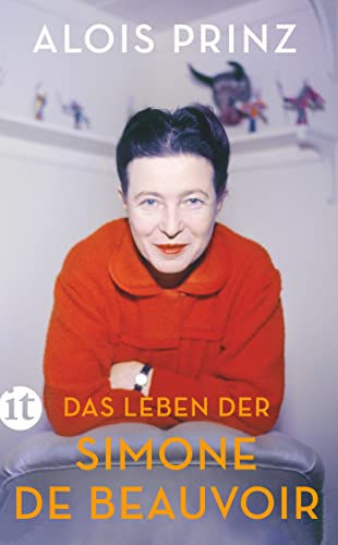 Beispielbild fr Das Leben der Simone de Beauvoir: Die groe Biographie ber die Ikone des Feminismus (insel taschenbuch) zum Verkauf von medimops