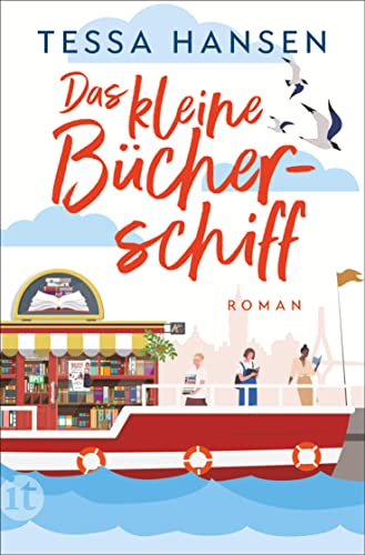 Das kleine Bücherschiff - Tessa Hansen