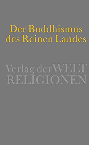 Beispielbild fr Der Buddhismus des Reinen Landes zum Verkauf von Blackwell's