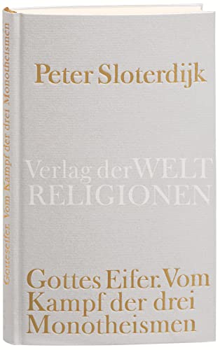 Imagen de archivo de Gottes Eifer: Vom Kampf der drei Monotheismen a la venta por medimops