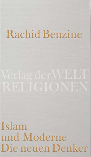 Beispielbild fr Benzine, R: Islam und Moderne/neuen Denker zum Verkauf von Blackwell's