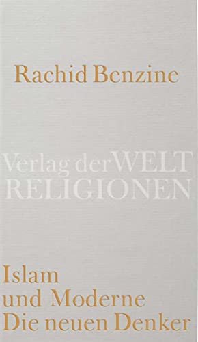 Stock image for Benzine, R: Islam und Moderne/neuen Denker for sale by Blackwell's