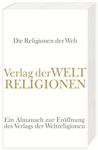 Beispielbild für Die Religionen der Welt zum Verkauf von Antiquariat Walter Nowak