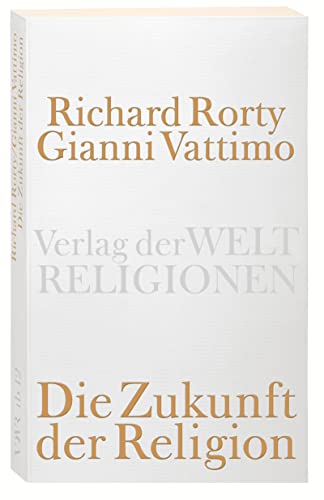 9783458720126: Vattimo, G: Zukunft der Religion