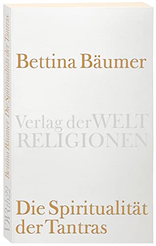Stock image for Die Spiritualitt der Tantras for sale by Blackwell's