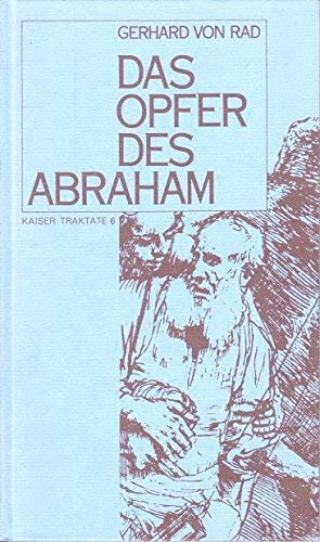 Beispielbild fr Das Opfer des Abraham. Mit Texten von Luther, Kierkegaard, Kolakowski zum Verkauf von Versandantiquariat Felix Mcke